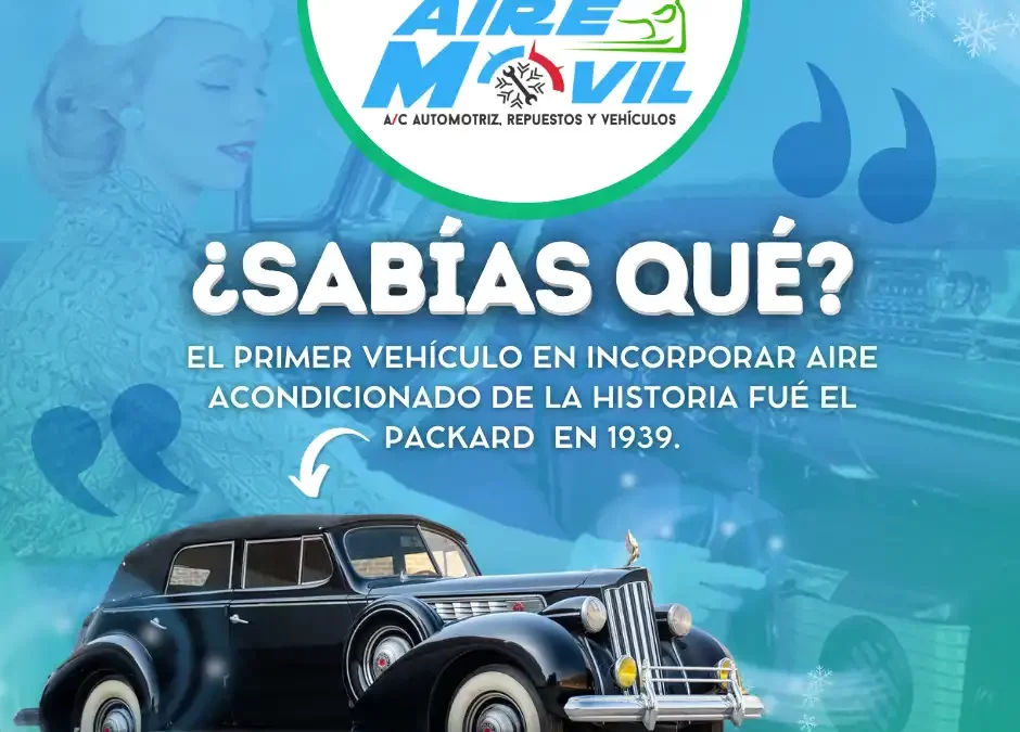 El Primer Carro Con Aire Acondicionado